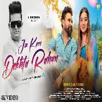 Jee Kare Dekhta Rahun Boy Zaildaar Ft Muskan Verma New Haryanavi Song 2024 By Raju Punjabi Poster